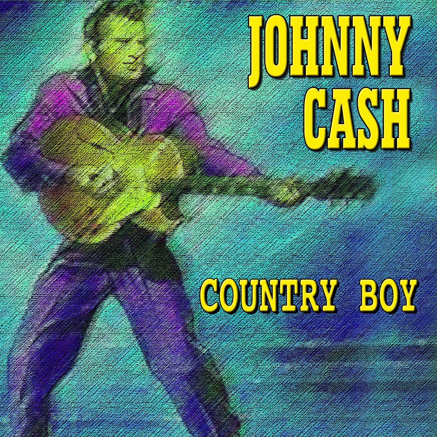 Johnny Cash - Country Boy专辑