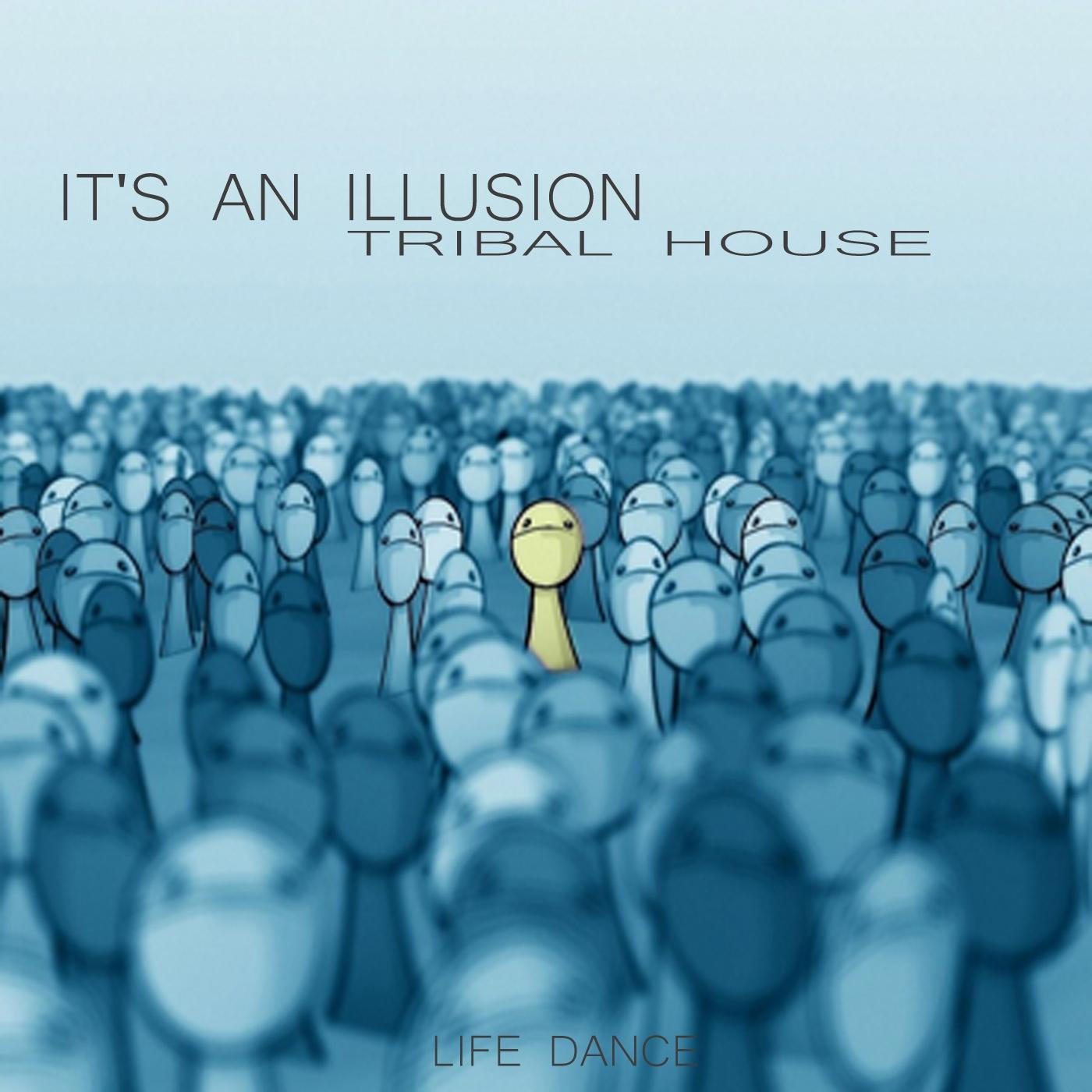 It's An Illusion