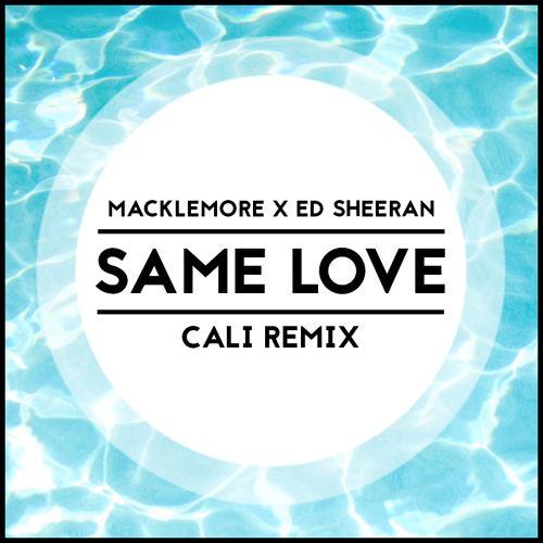 Same Love (Cali Remix)专辑