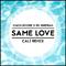 Same Love (Cali Remix)专辑