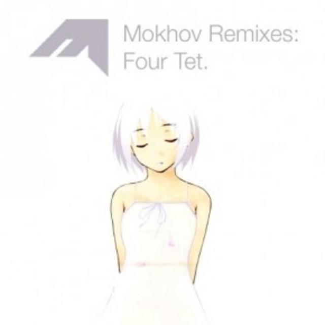 Four Tet: The Mokhov Remixes