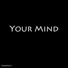 Your Mind