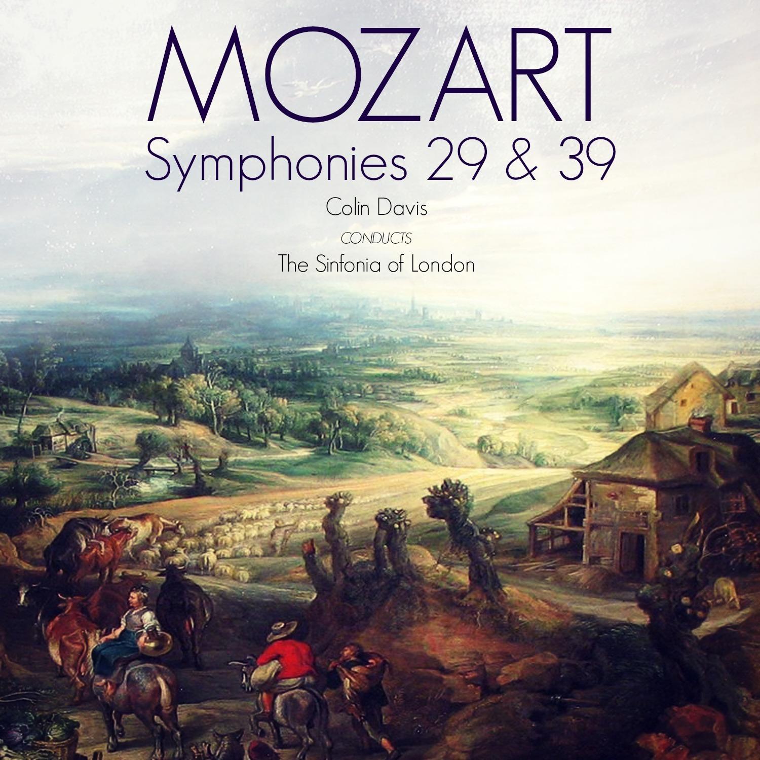 Mozart: Symphonies 29 & 39