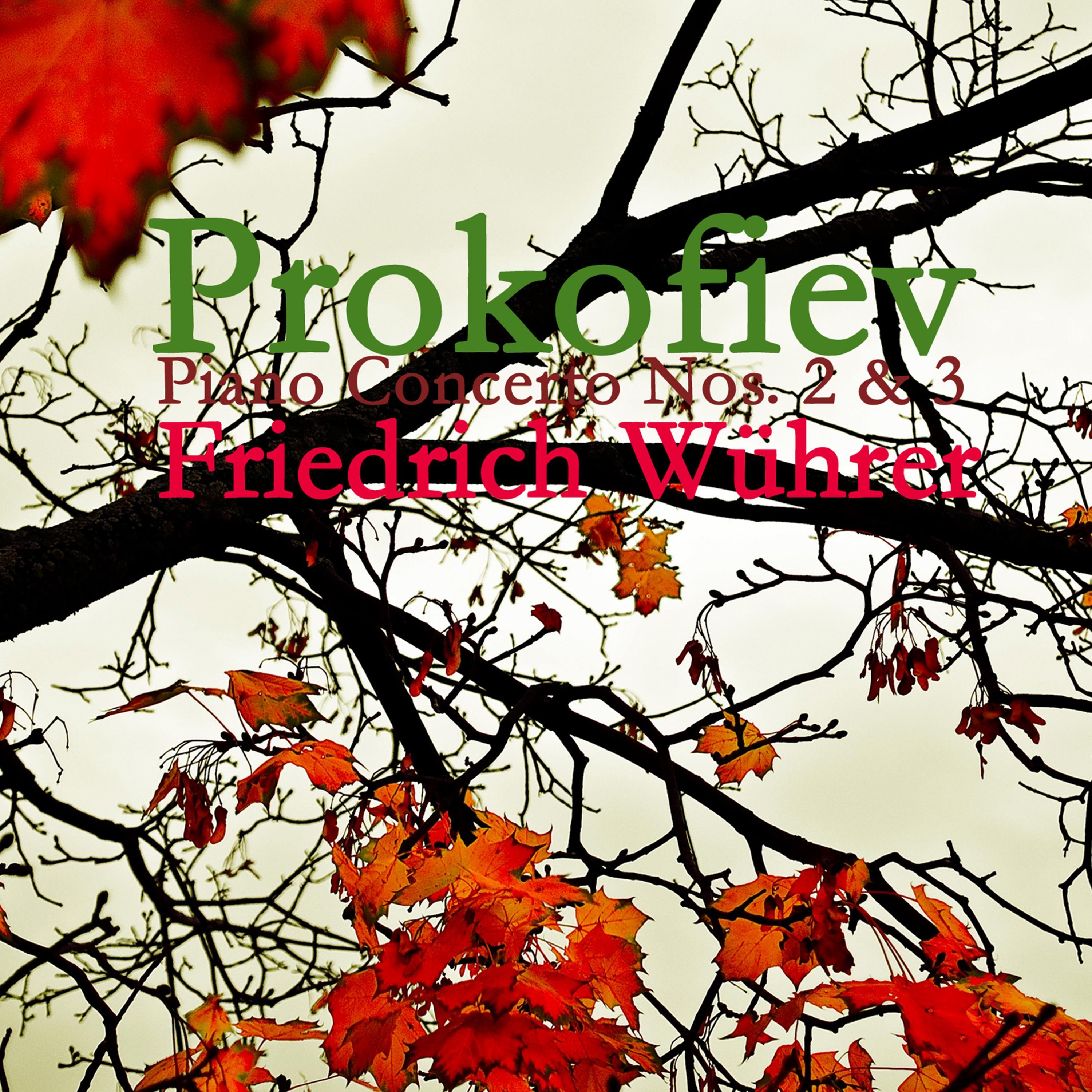 Prokofiev: Piano Concerto, No. 2 & 3