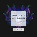 Don't Let Me Down (3LAU Remix)专辑