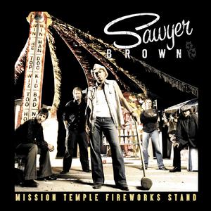 Mission Temple Fireworks Stand - Sawyer Brown with Robert Randol (karaoke) 带和声伴奏