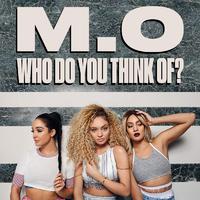 Who Do You Think Of  - M.o (karaoke)