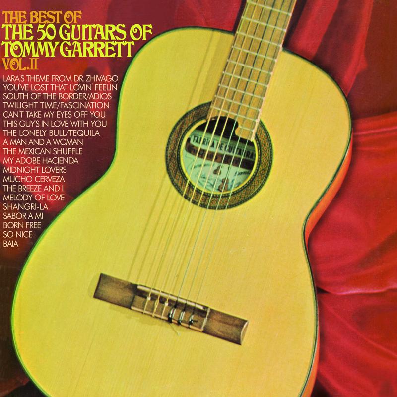 The Best Of The 50 Guitars Of Tommy Garrett, Vol. 2