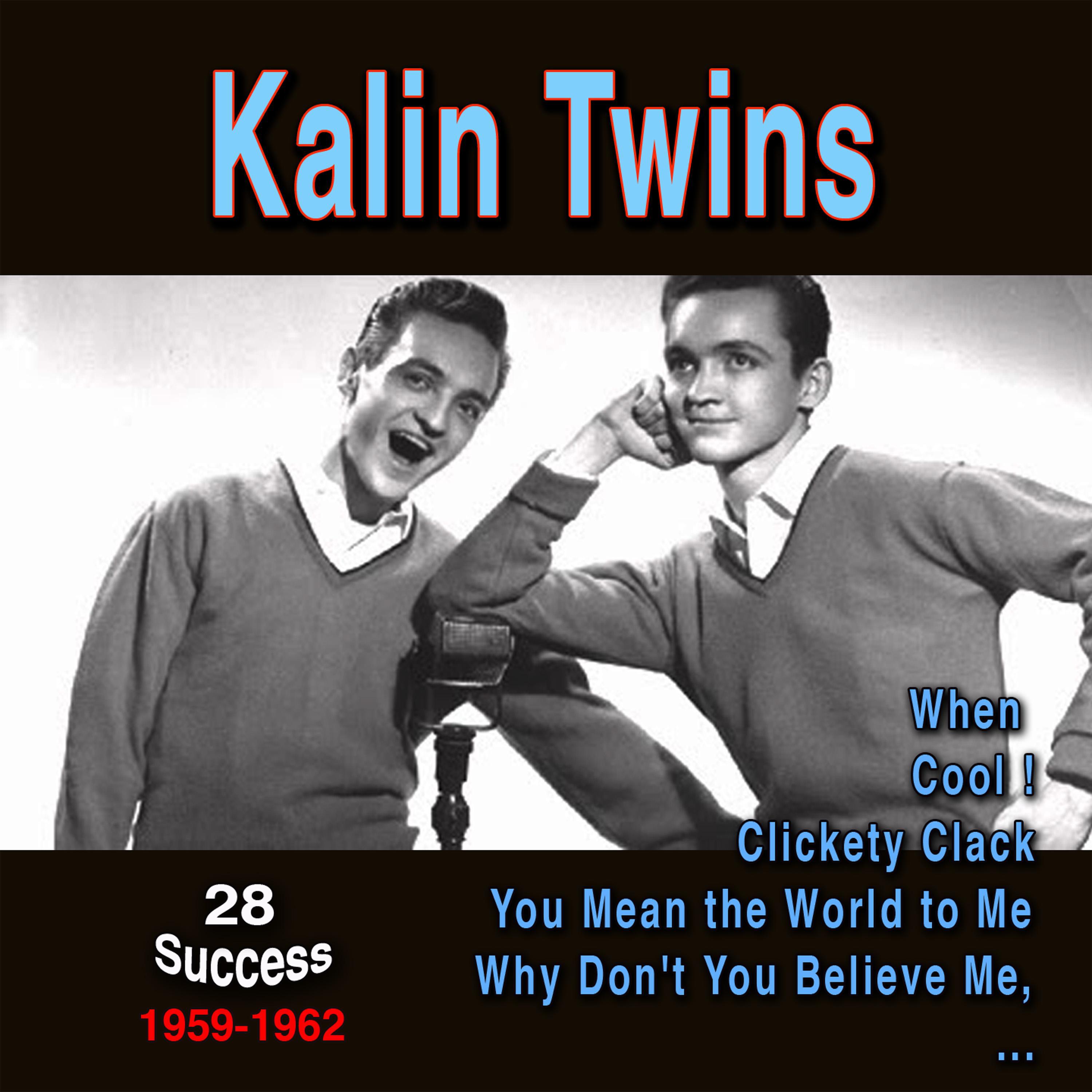Kalin Twins - Clickety Clack