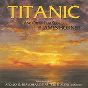 Titanic And Other Film Scores Of James Horner