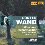 BRUCKNER: Symphony No. 4 (Munich Philharmonic, Wand, Vol. 4)专辑