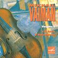 Mikhail Vaiman: Selected Recordings, Vol. 1