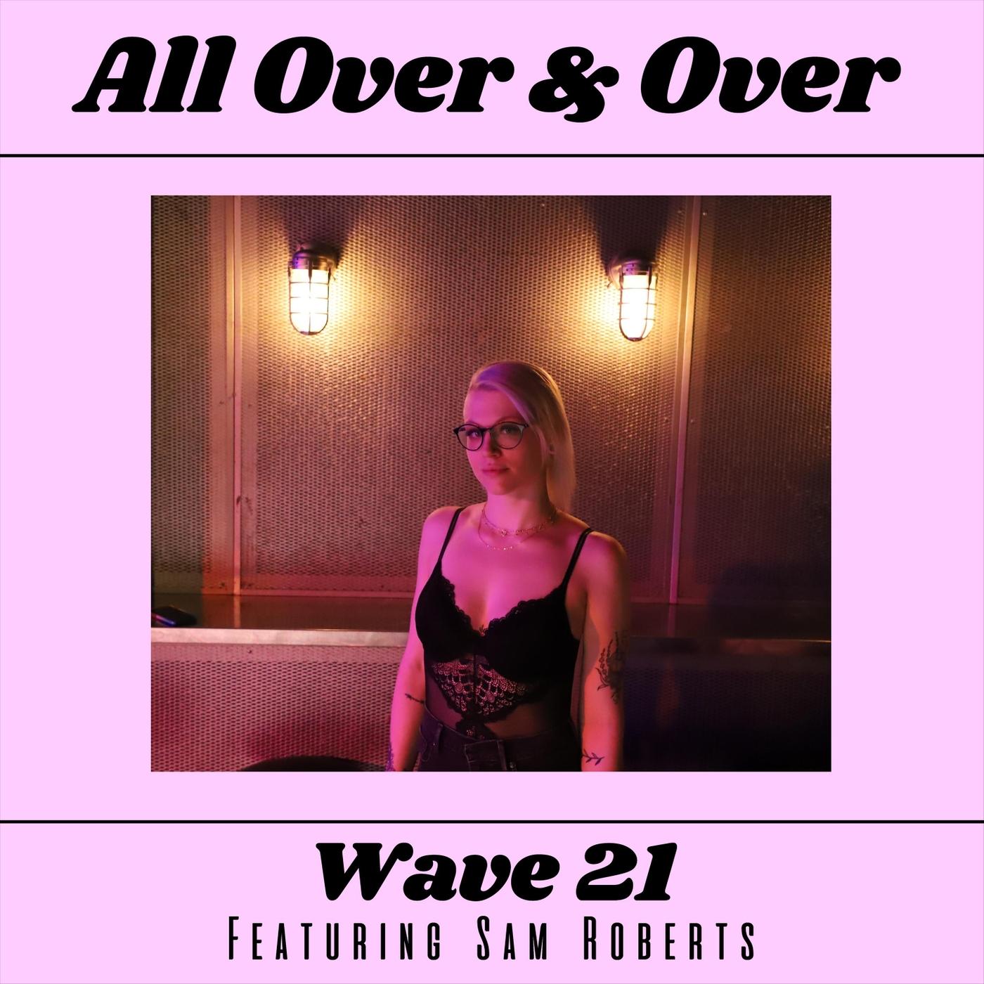 All Over & Over (feat. Sam Roberts)