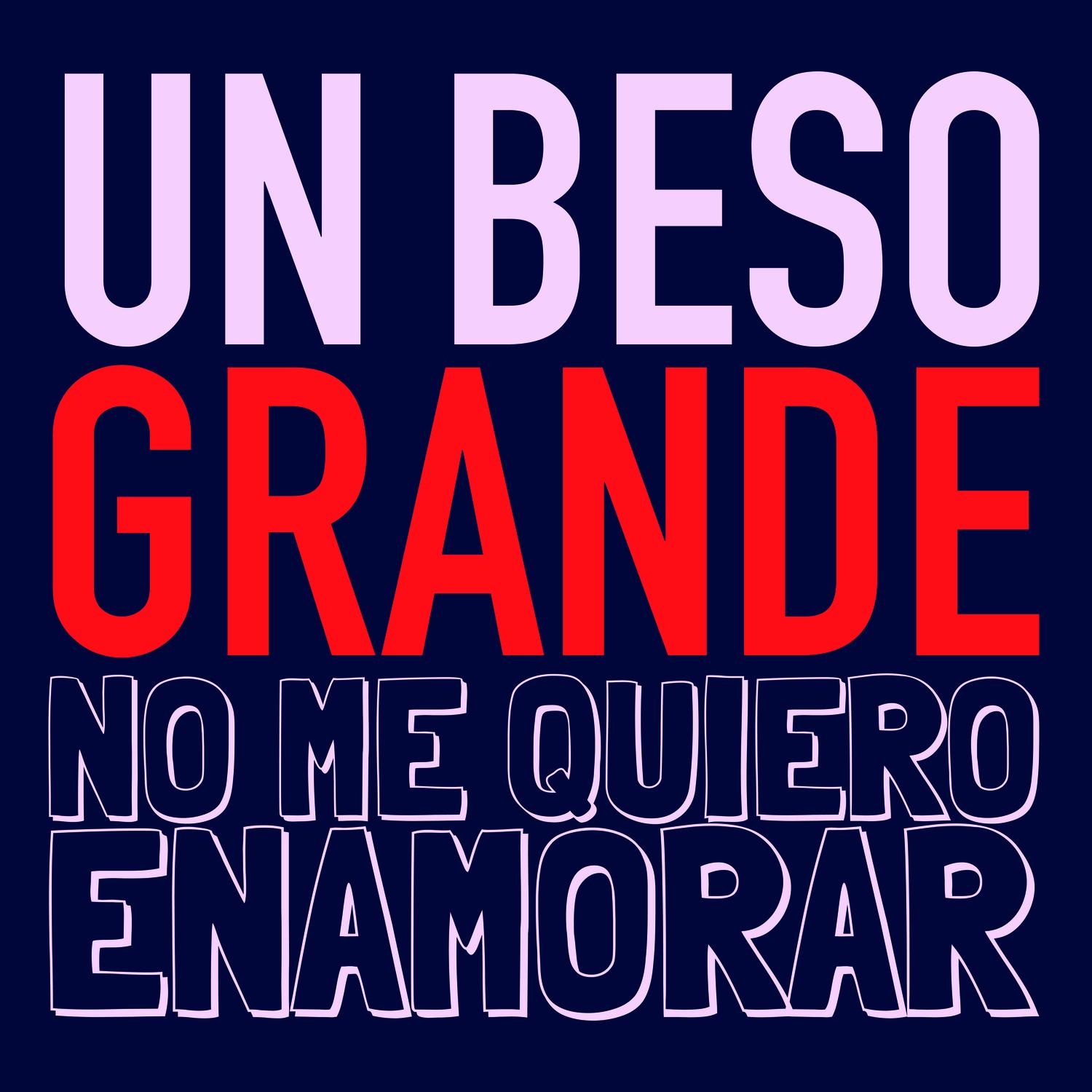 Un Beso Grande