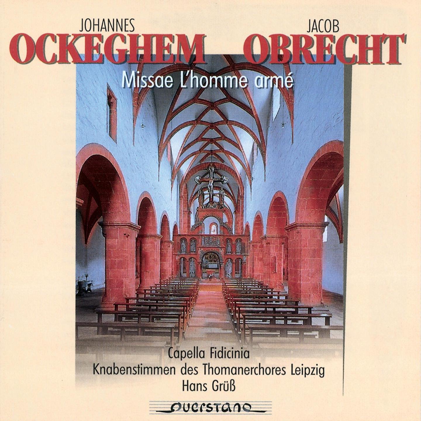 Johannes Ockeghem, Jacob Obrecht - Missae L'homme armé