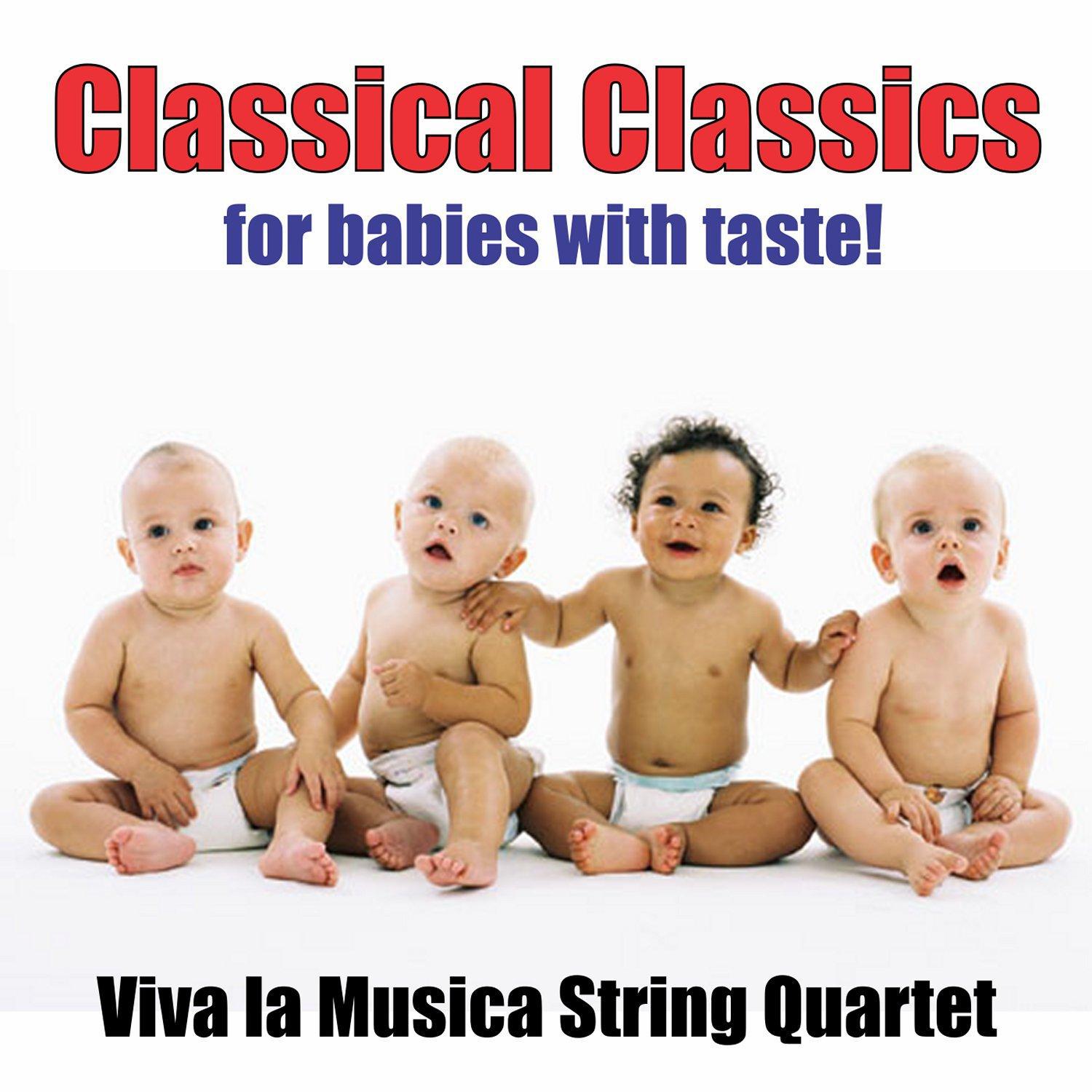 Classical Classics for Babies with Taste!专辑