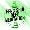 Feng Shui for Deep Meditation