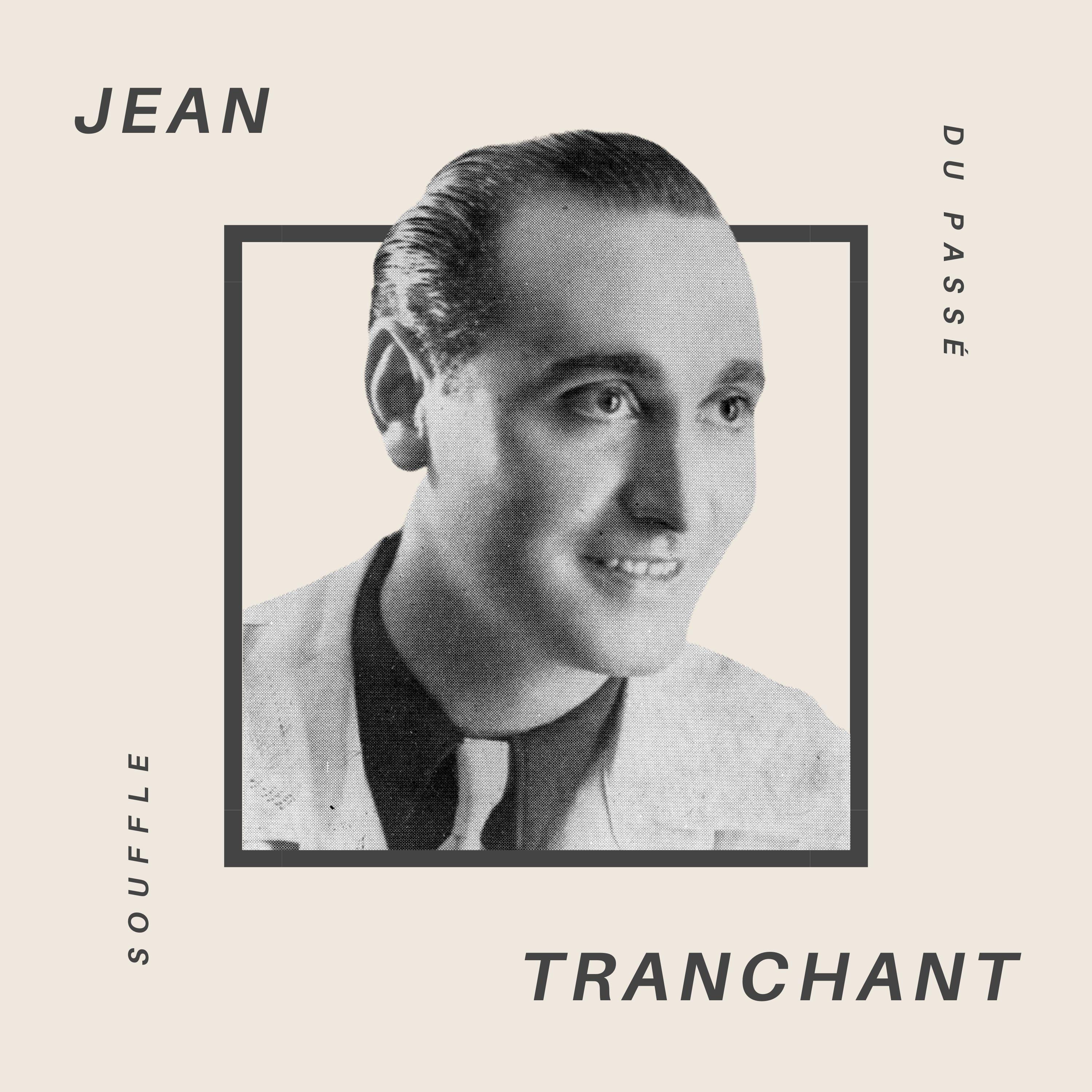 Jean Tranchant - Souffle du Passé
