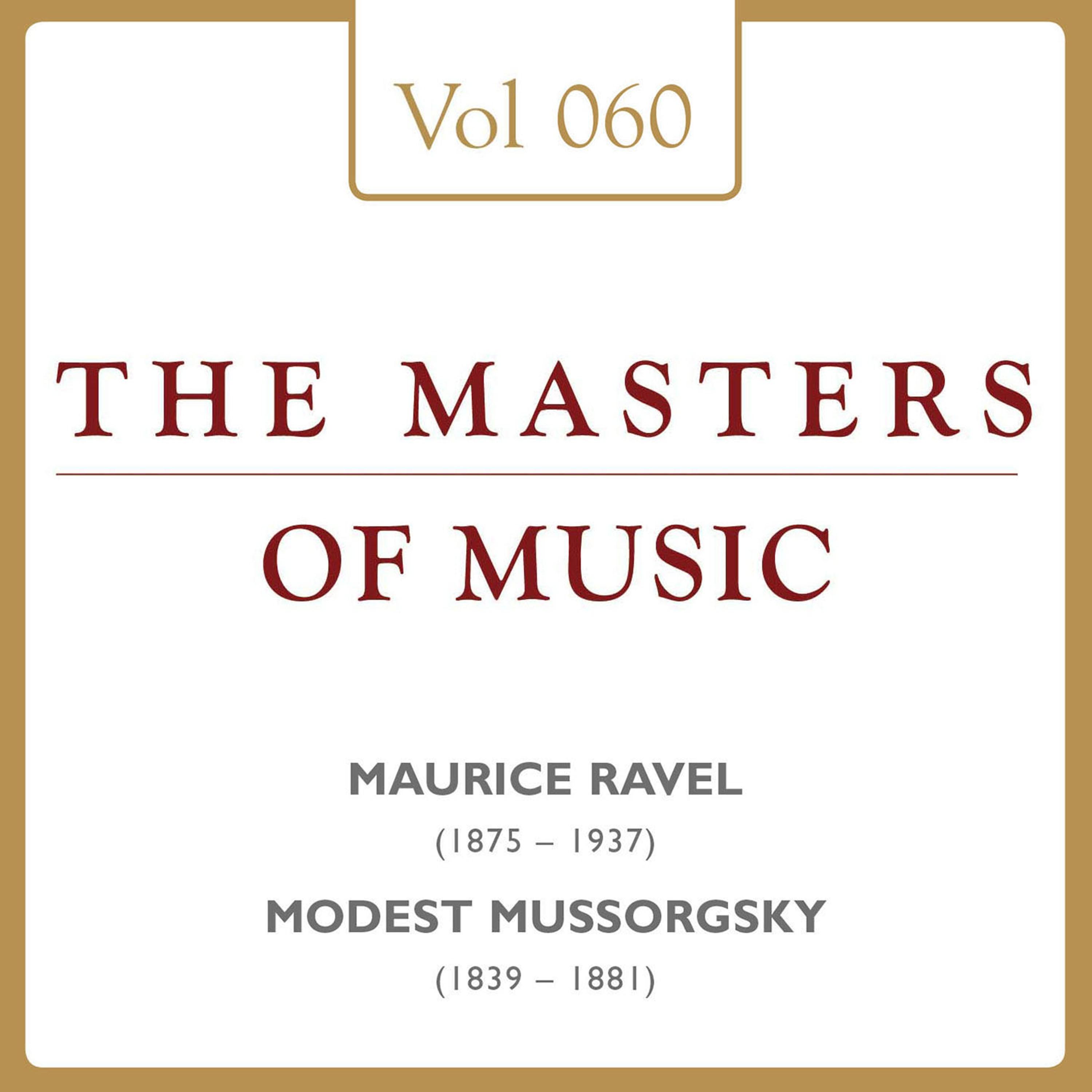 Maurice Ravel & Modest Mussorgski: Masters of Music, Vol. 60