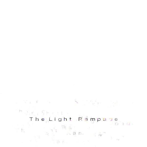 The Light Rampage专辑