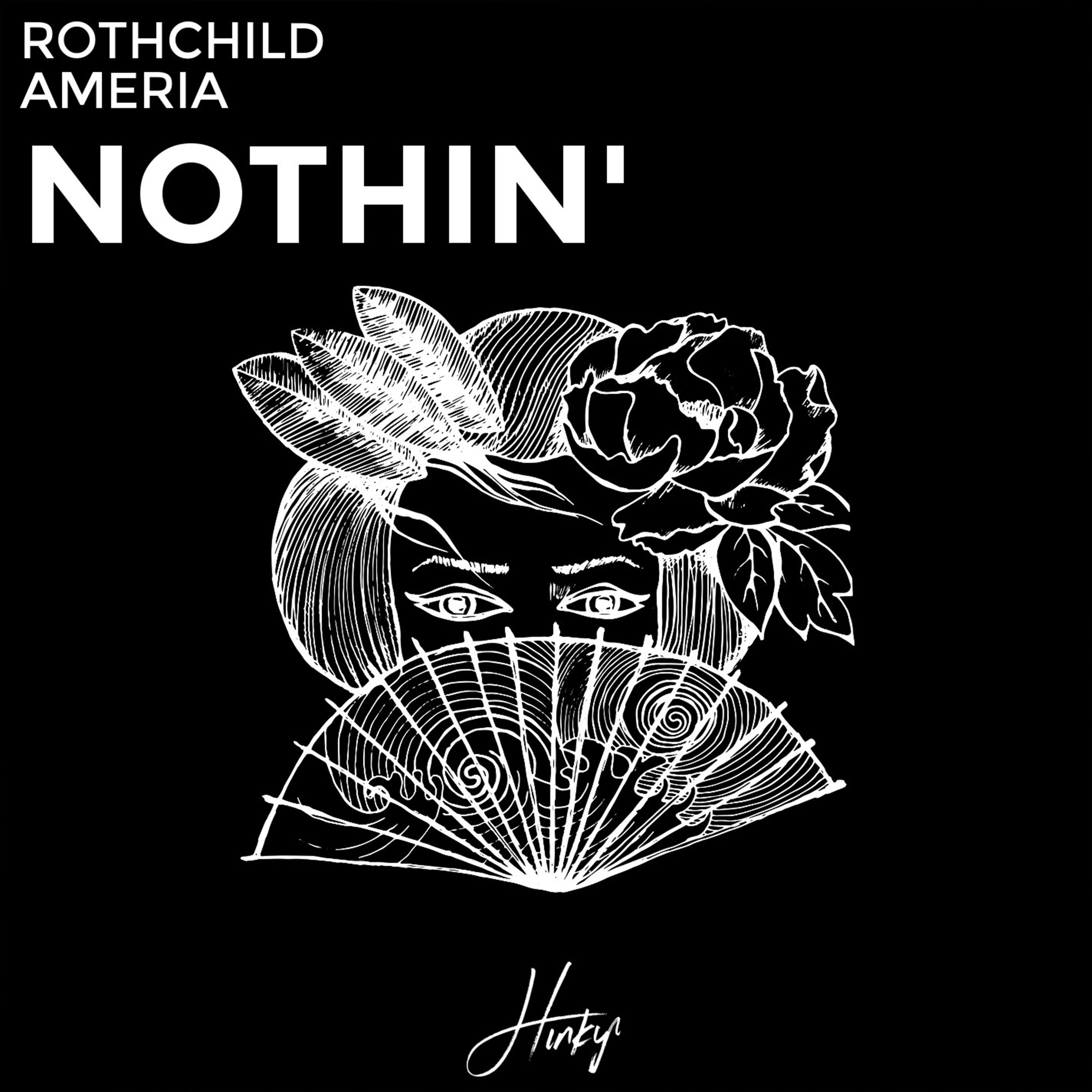 Nothin' (feat. Ameria)