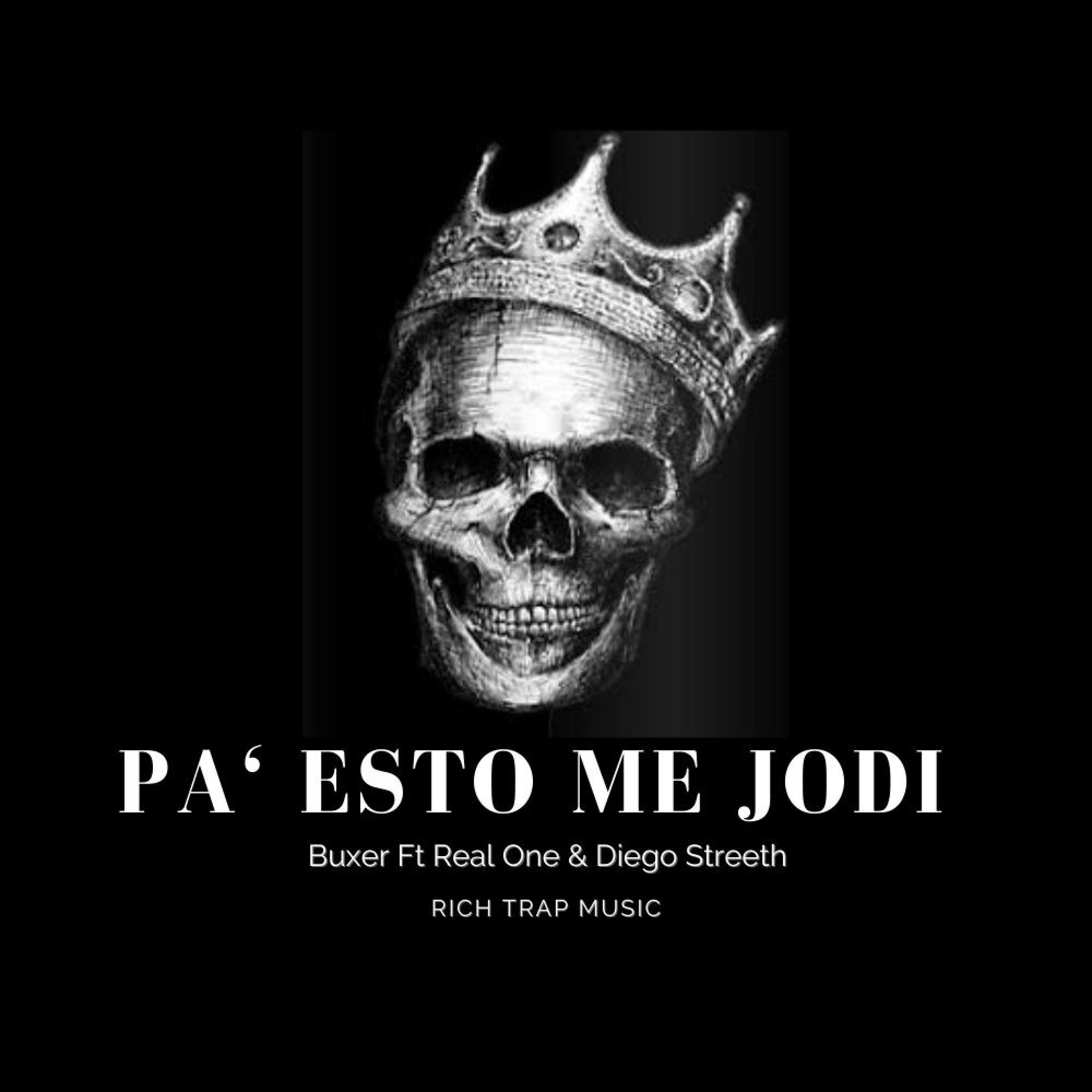 Pa Esto Me Jodi (feat. Real One & Diego Streeth)