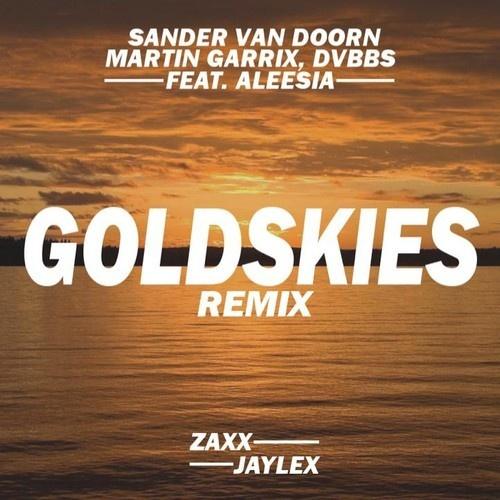 Gold Skies (Zaxx & Jaylex Remix)