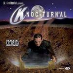L.A. Confidential Presents: Knoc-Turn'al专辑