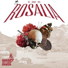 Rosalia（ft.GoboiiSoyyiu&Predimady）