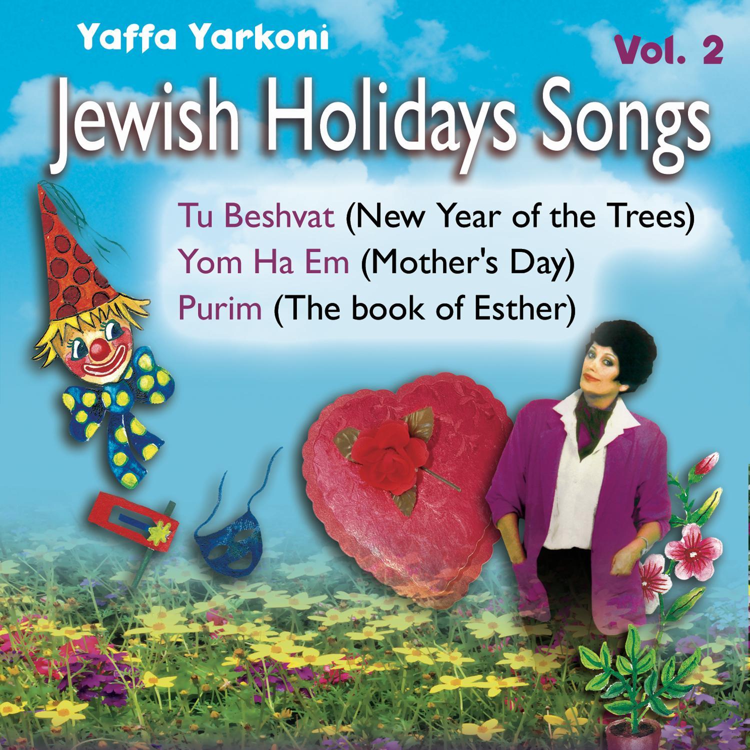 Jewish Holidays Songs (Vol. 2) New Year of the Trees, Mother Day, Purim