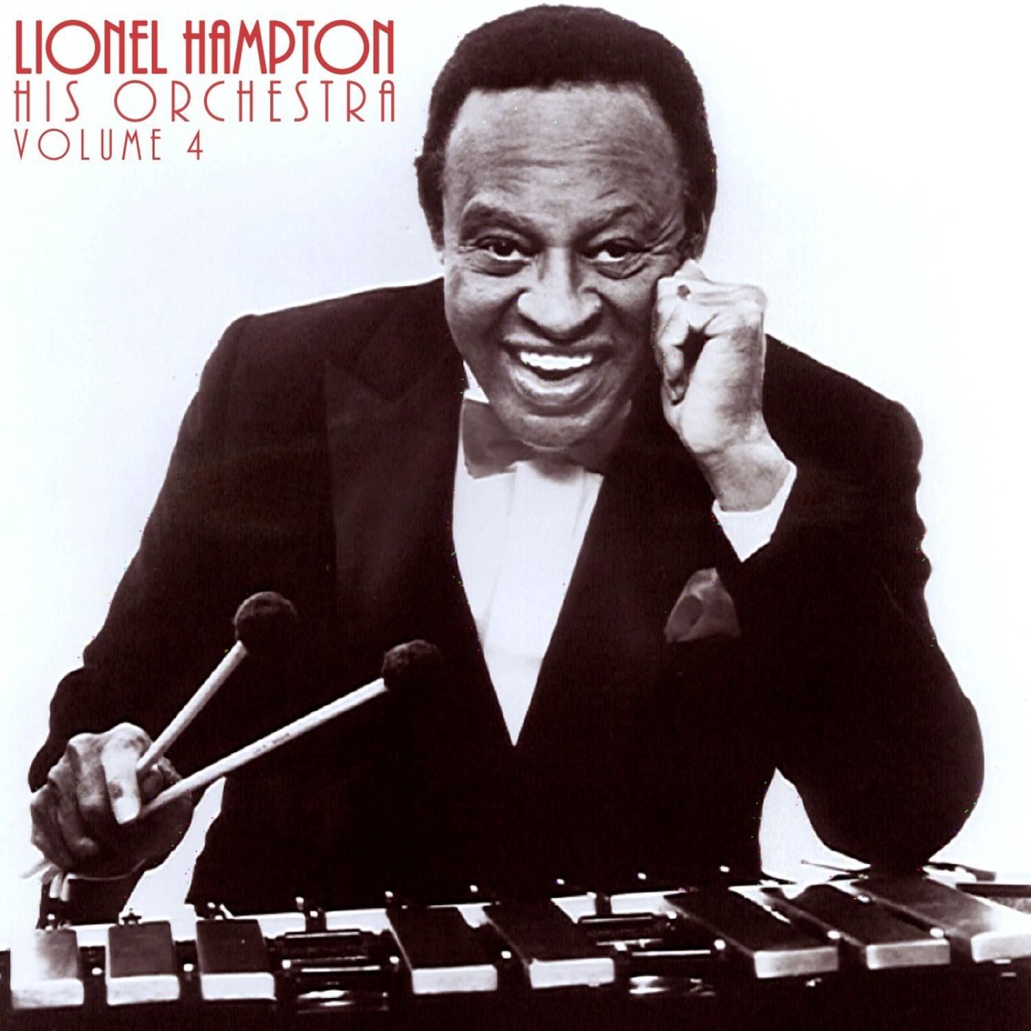 Lionel Hampton And His Orchestra, Vol. 4