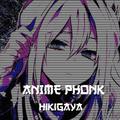 ANIME PHONK