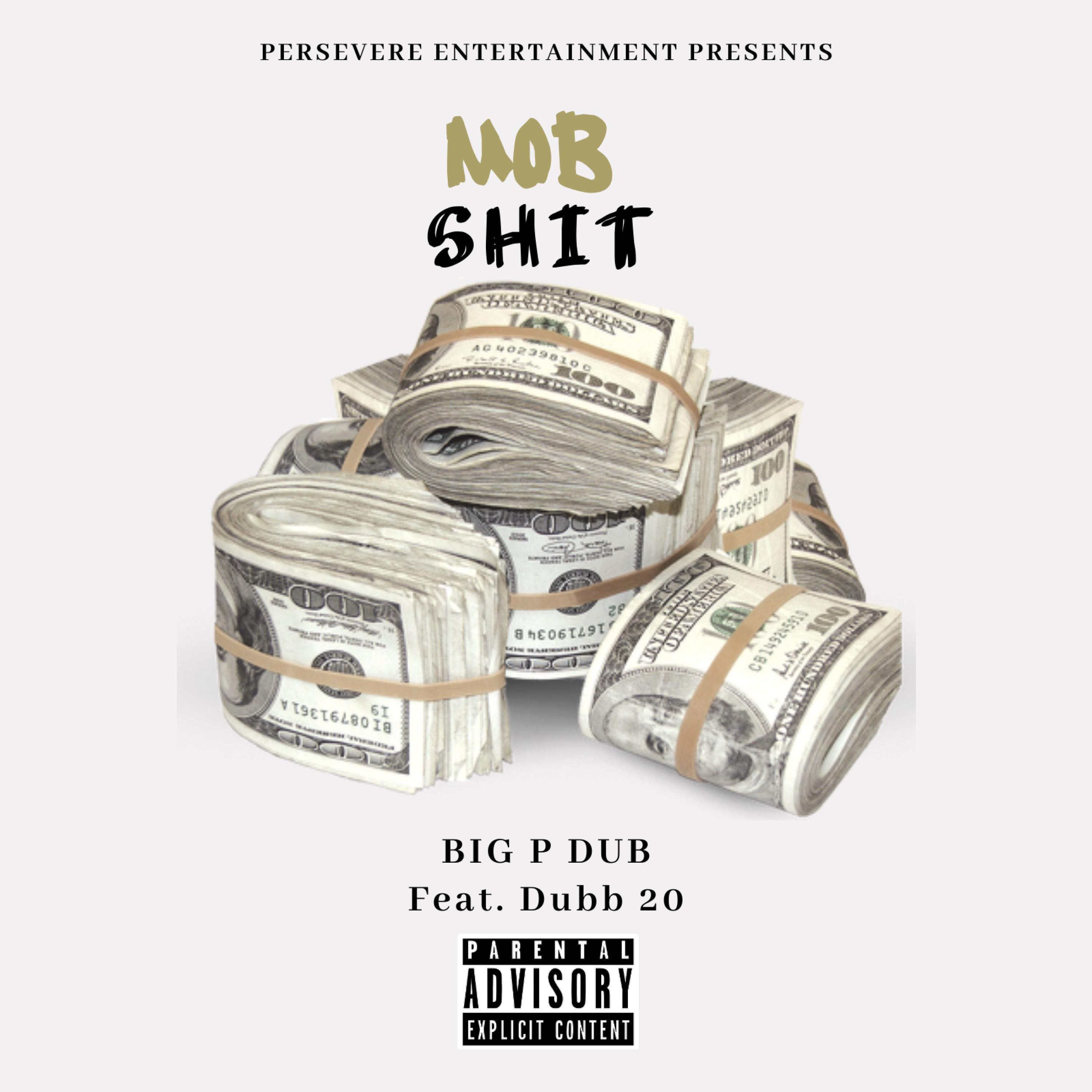 Mob Shit (feat. Dubb 20, LilSouth & 24KBABY)