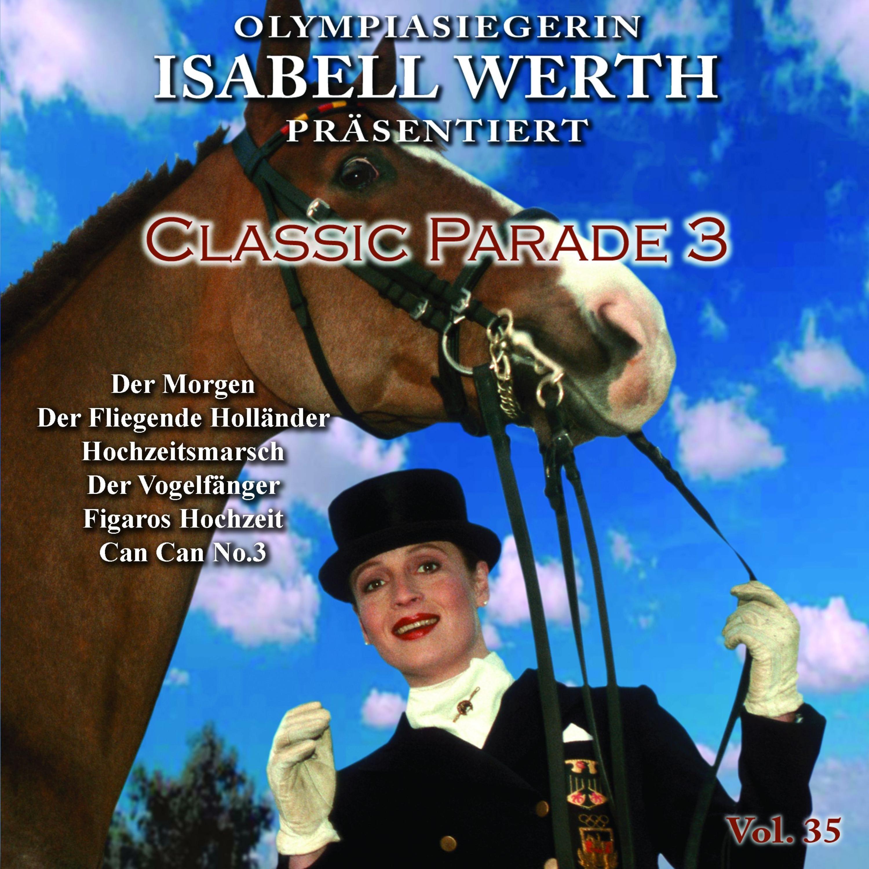 Isabell Werth präsentiert - Wagner: Classic Parade 3