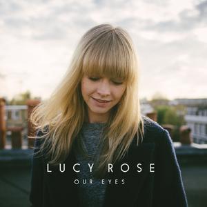 Our Eyes - Lucy Rose (HT karaoke) 带和声伴奏 （升7半音）