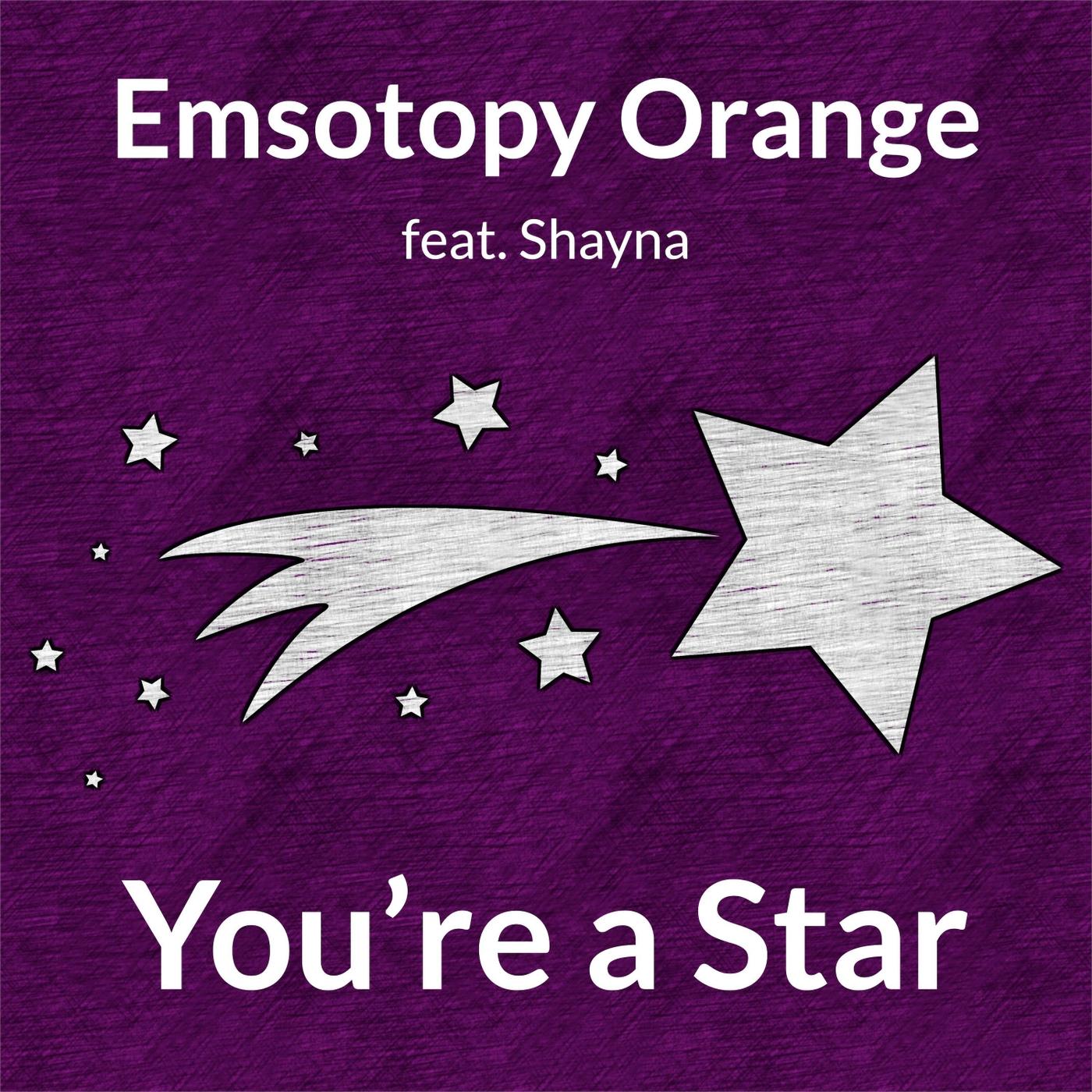You're a Star (feat. Shayna)