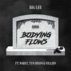 Big Lee - Bodying Flows (feat. Narst, Ten Dixon & Villain)