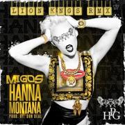 Hanna Montana (LION KNGS Remix)