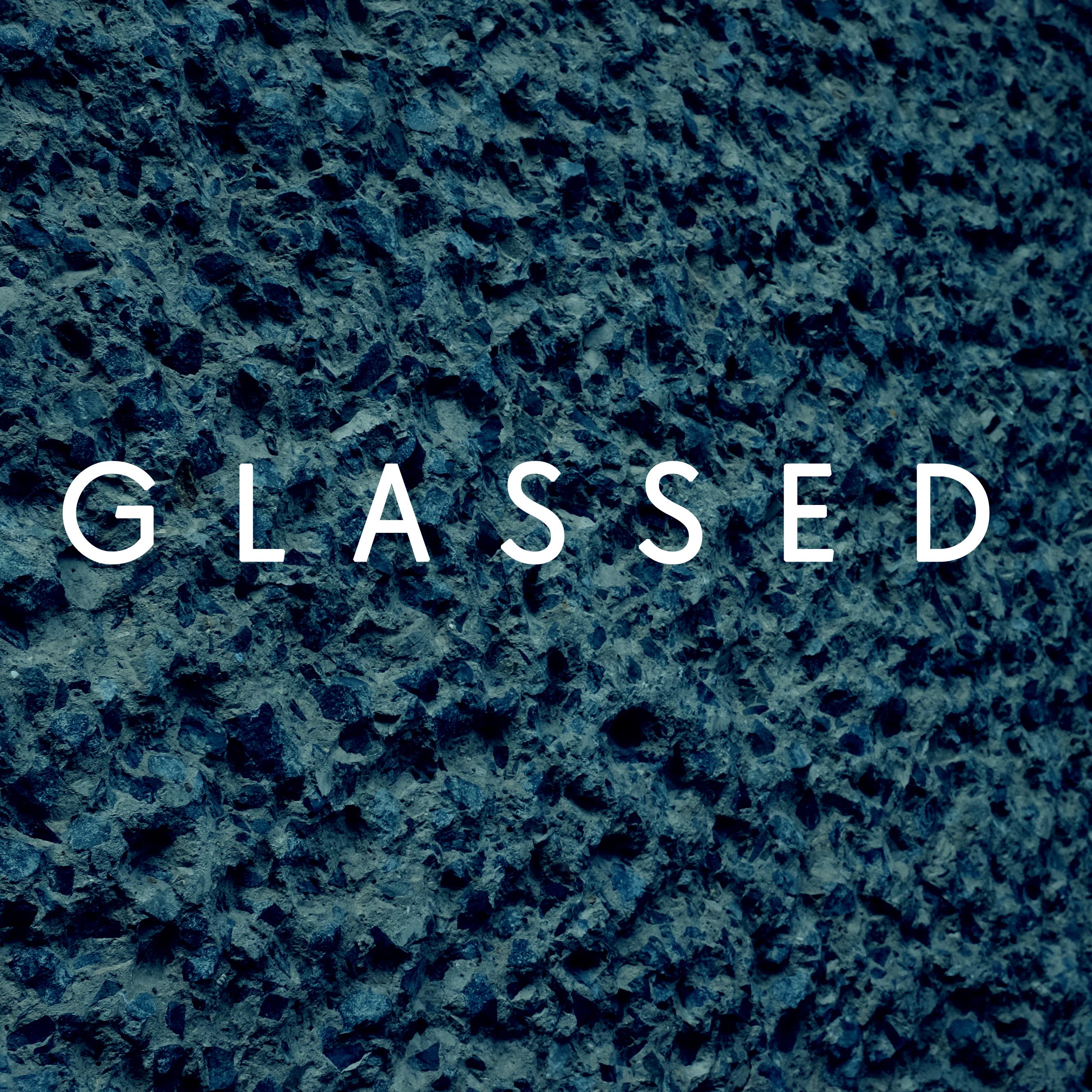 Glassed