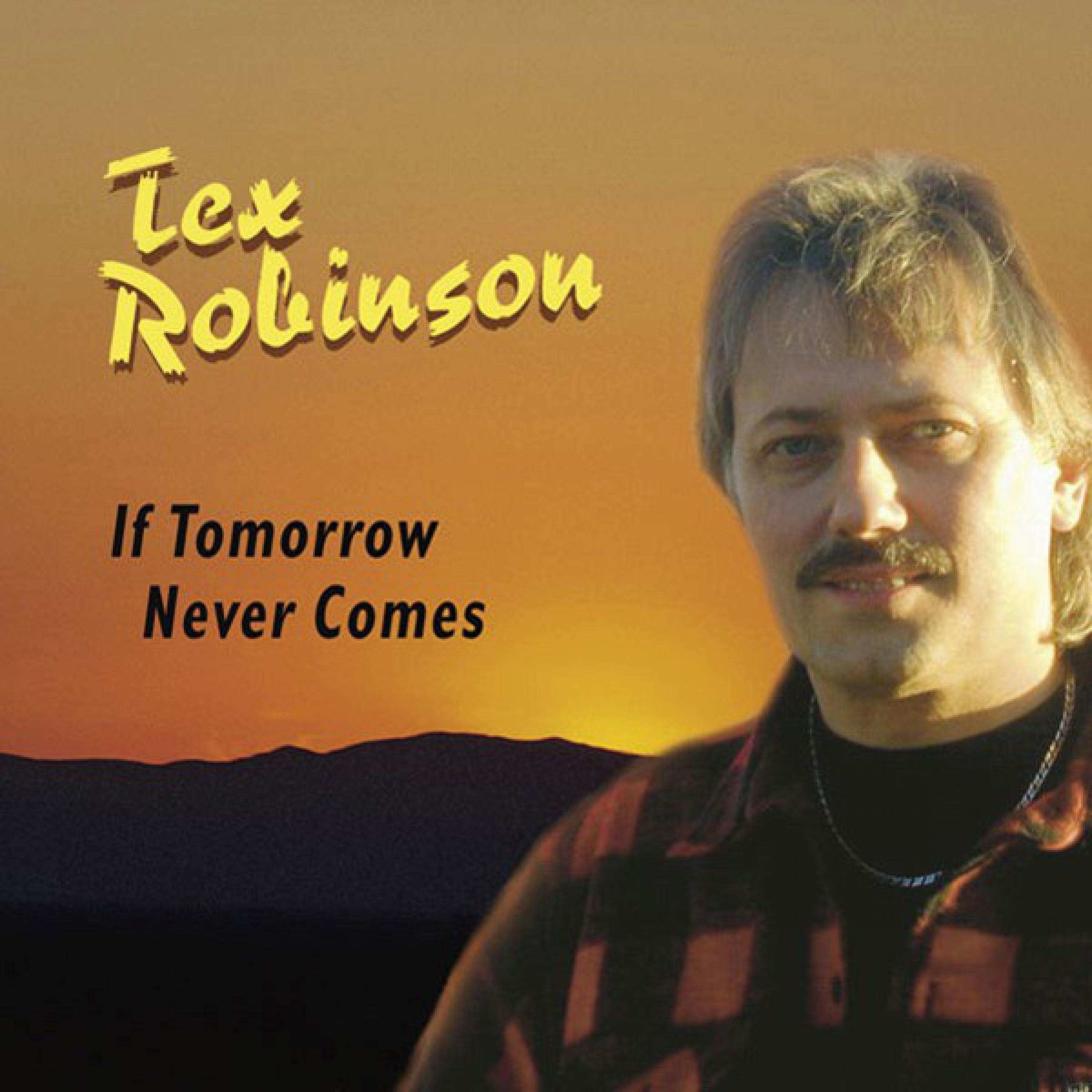 If Tomorrow Never Comes