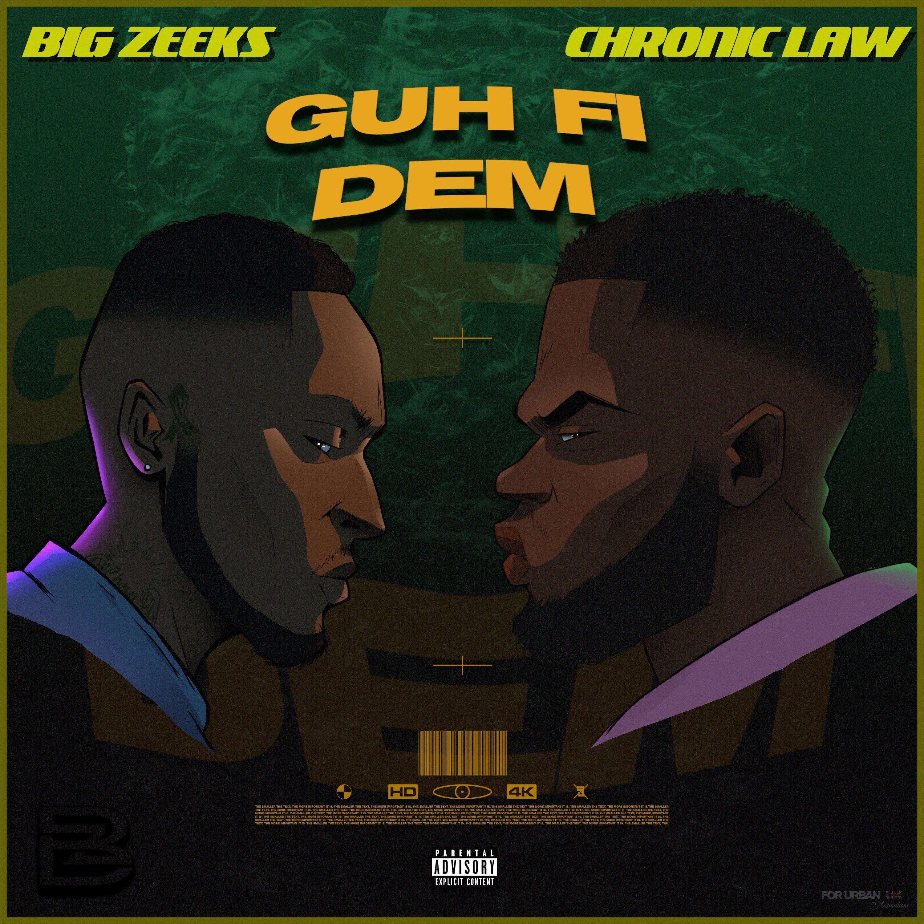 Big Zeeks - GUH FI DEM