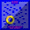 Just For One Night (Remixes)专辑