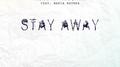 Stay Away专辑