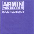 Blue Fear 2004