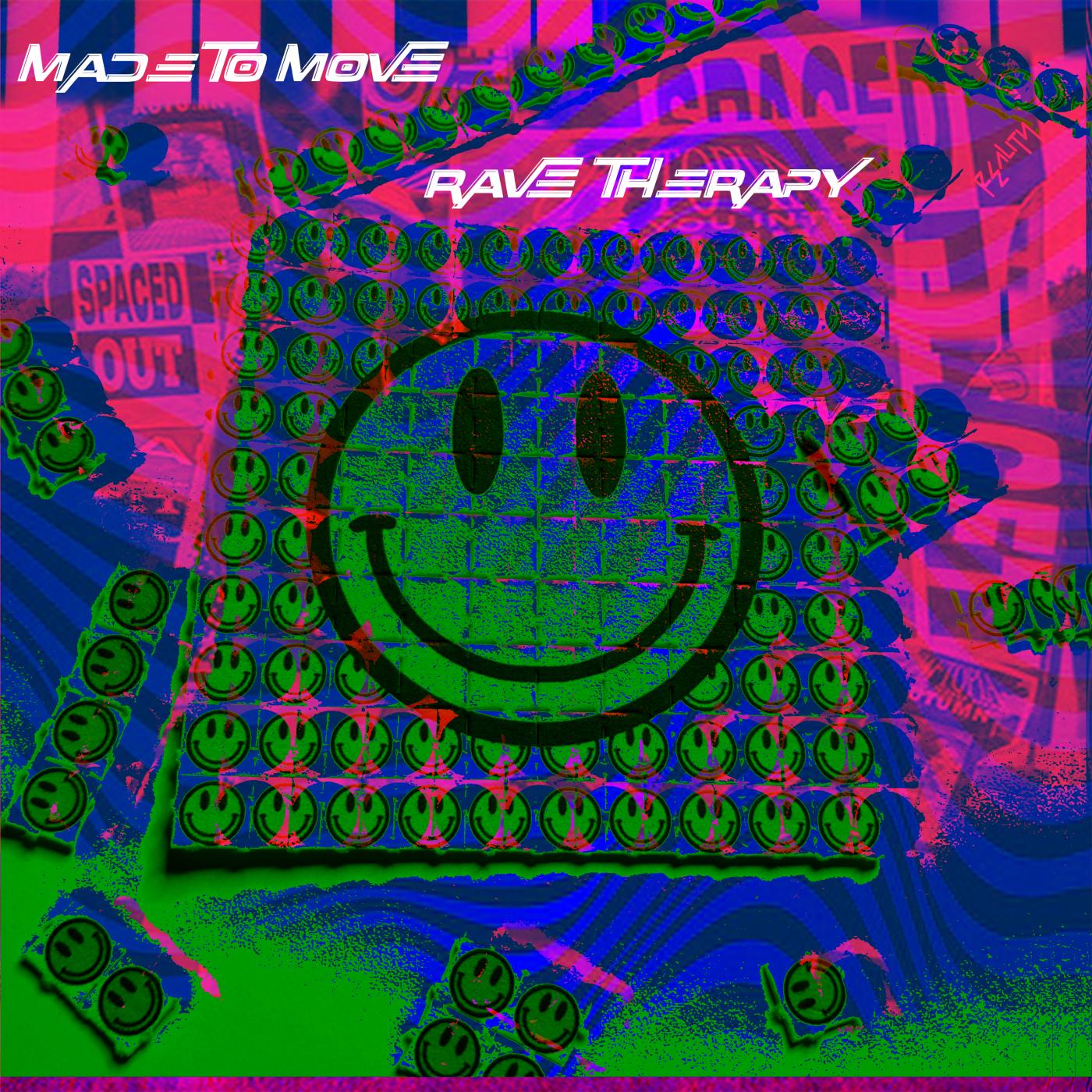 Rave Therapy