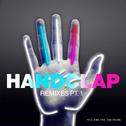 HandClap (Remixes Pt. 1)
