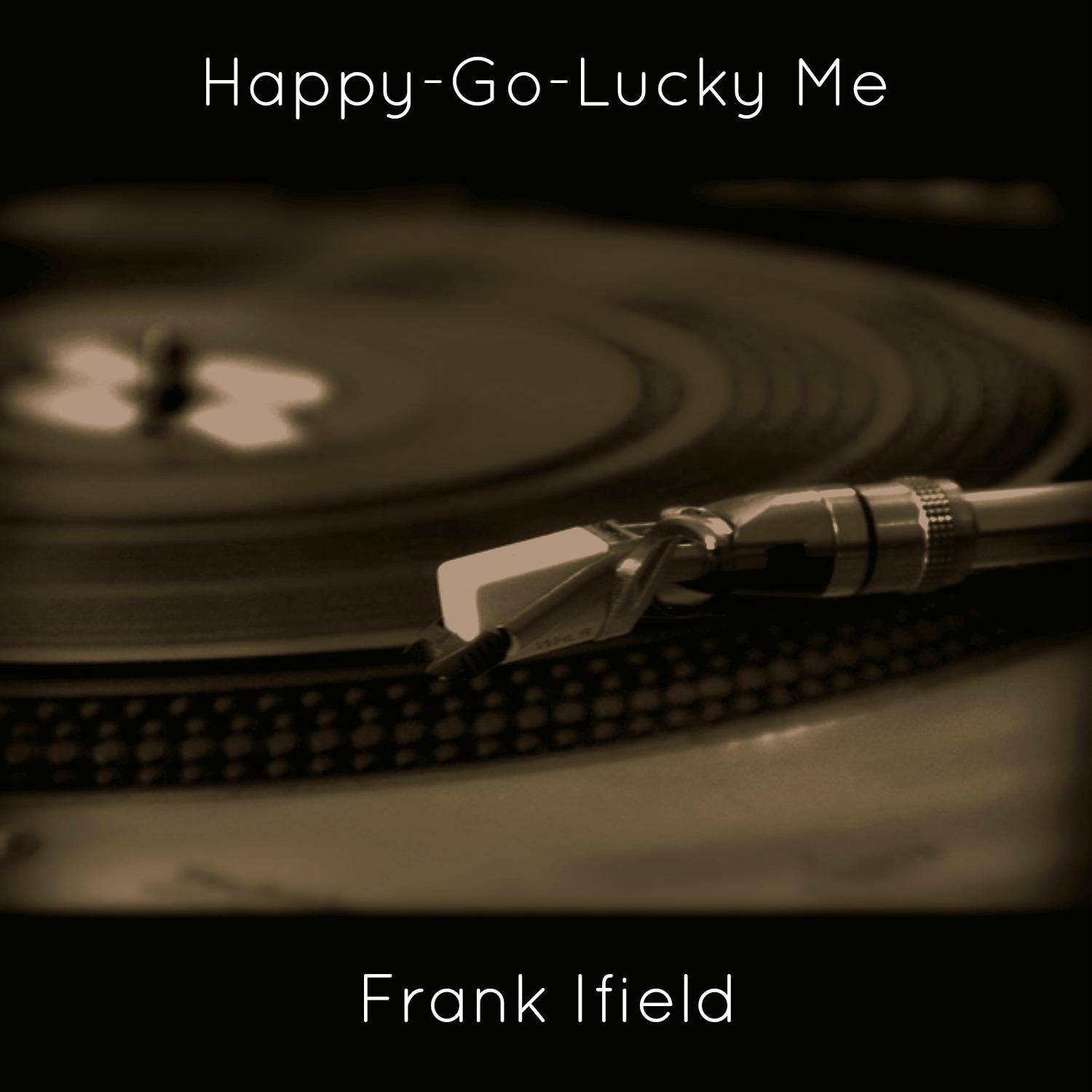 Happy-Go-Lucky Me专辑