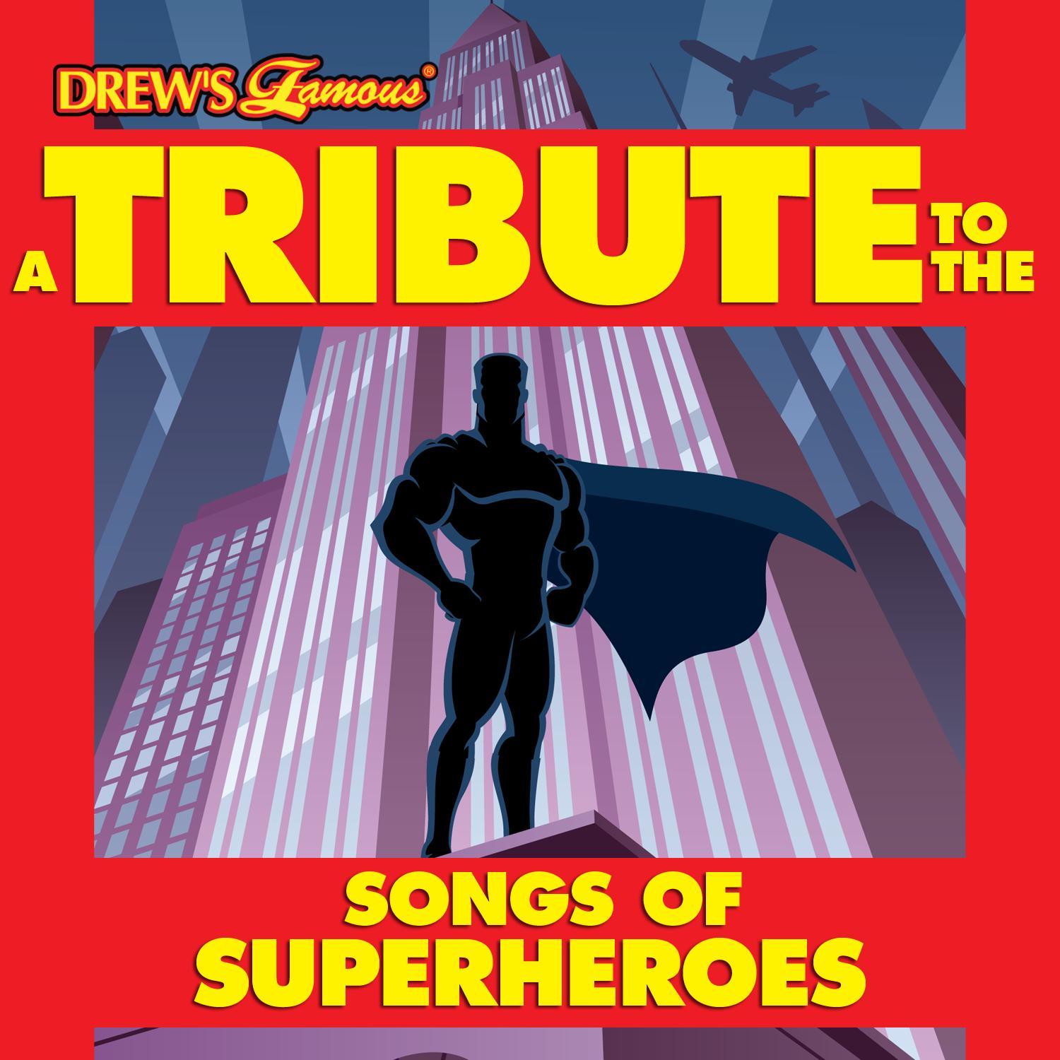 A Tribute to the Songs of Superheroes