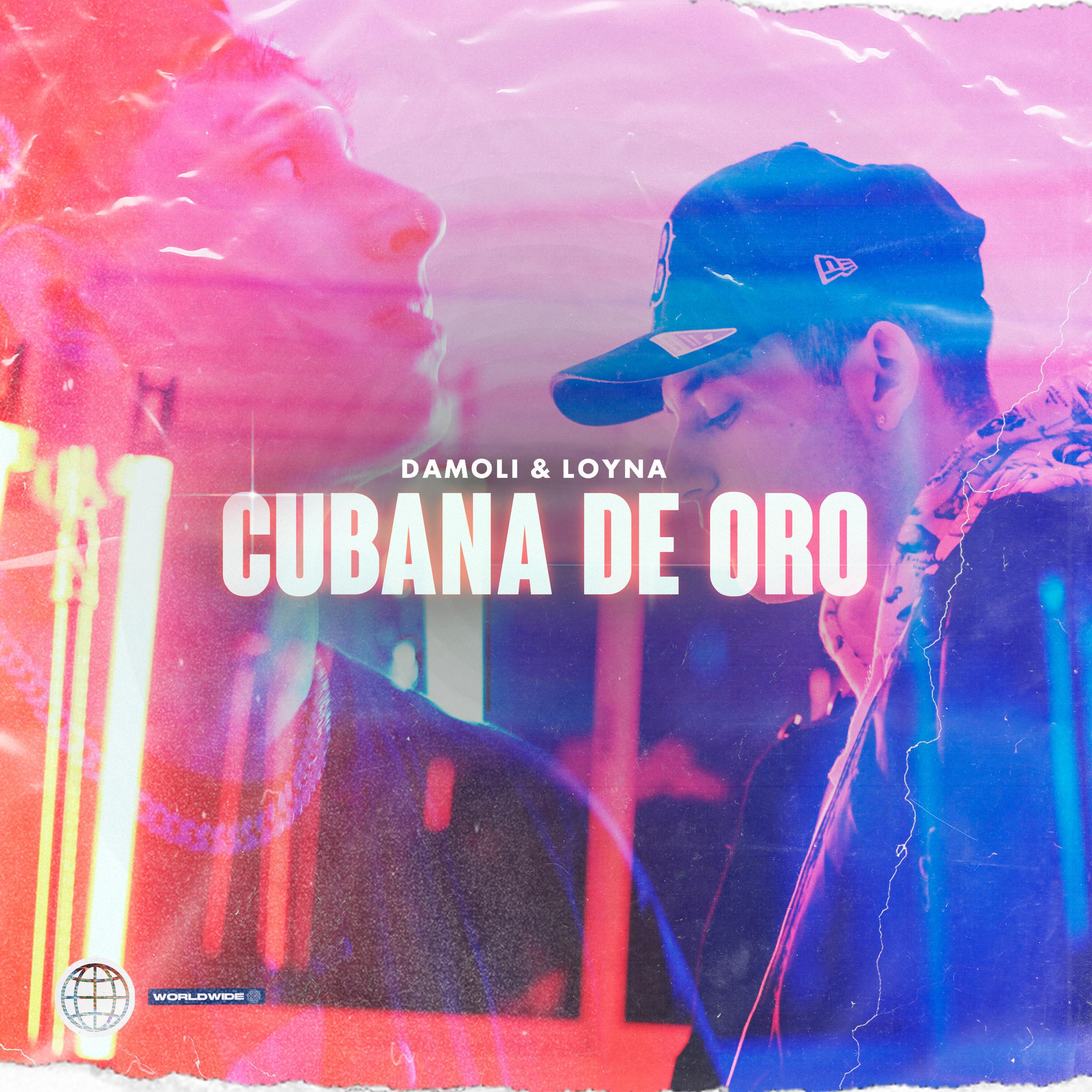 Juan Damoli - CUBANA DE ORO (feat. Loyna)