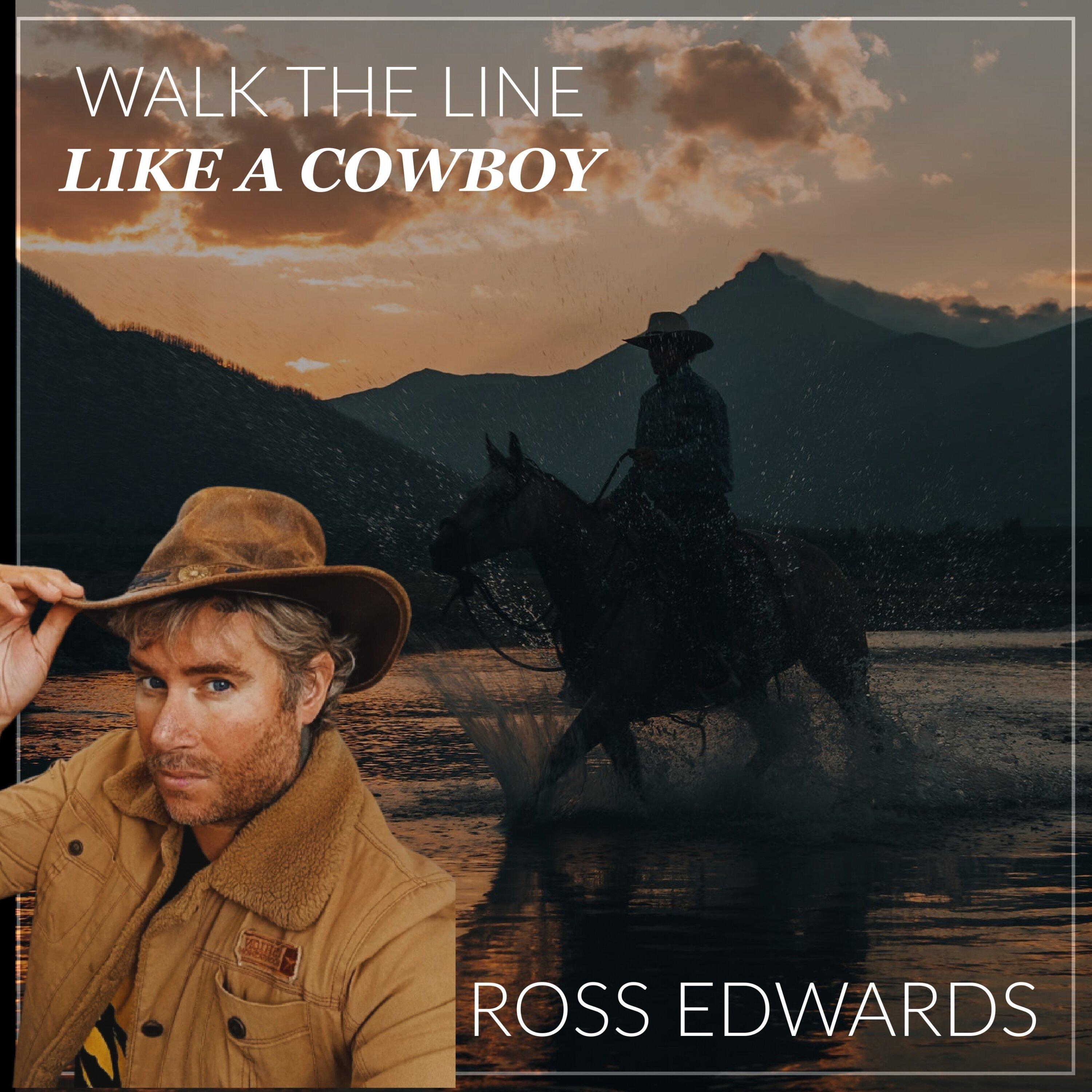 Walk the Line of a Cowboy